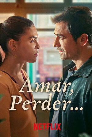 Amar, perder
