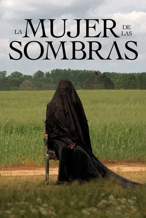 La Mujer de las Sombras (2025)
