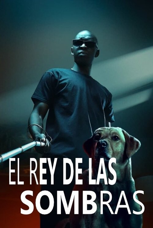 El Rey de las Sombras (2023)