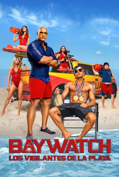 Baywatch: los Vigilantes de la Playa (2017)