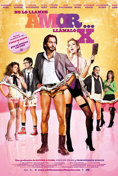 No Lo Llames Amor... Llámalo X (2011)