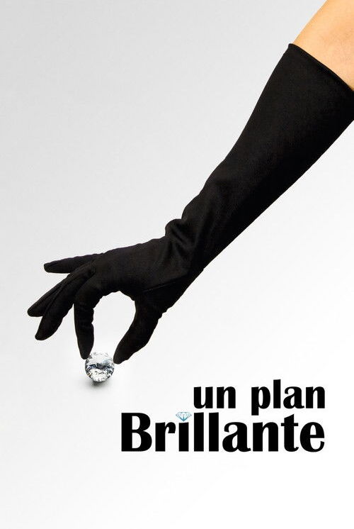 Un Plan Brillante (2007)