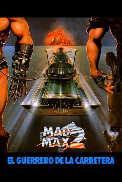 Mad Max 2: el Guerrero de la Carretera (1981)