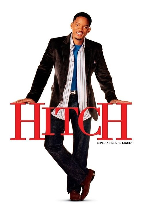 Hitch: Especialista En Ligues (2005)