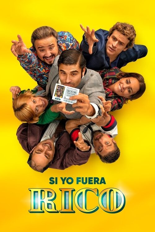 Si Yo Fuera Rico (2019)